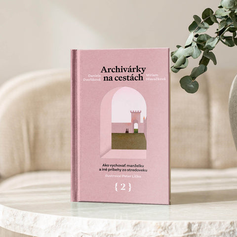 Ako vychovať manželku a iné príbehy zo stredoveku; Archivárky na cestách 2