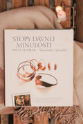 Stopy dávnej minulosti 1; Slovensko v praveku